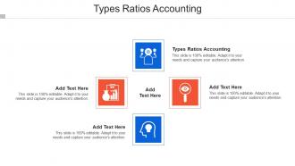 Types Ratios Accounting Ppt Powerpoint Presentation Summary Good Cpb