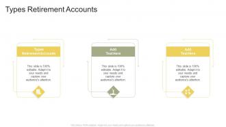 Types Retirement Accounts In Powerpoint And Google Slides Cpb