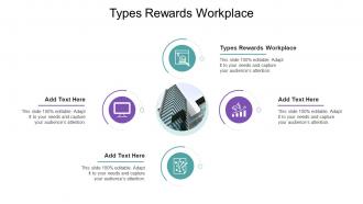 Types Rewards Workplace In Powerpoint And Google Slides Cpb