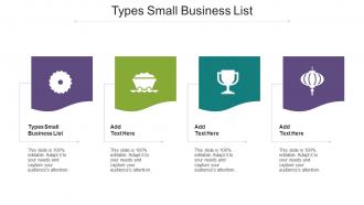 Types Small Business List Ppt Powerpoint Presentation Infographics Ideas Cpb