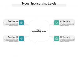 Types sponsorship levels ppt powerpoint presentation gallery smartart cpb