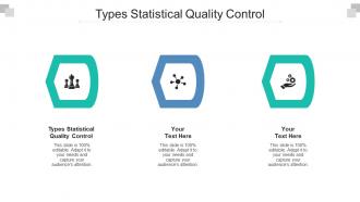 Types statistical quality control ppt powerpoint presentation pictures shapes cpb