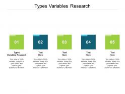 Types variables research ppt powerpoint presentation styles graphic images cpb