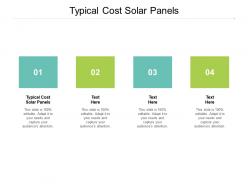 Typical cost solar panels ppt powerpoint presentation portfolio outfit cpb