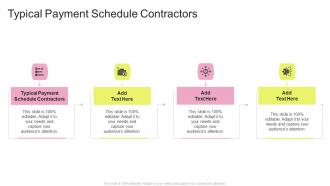 Typical Payment Schedule Contractors In Powerpoint And Google Slides Cpb