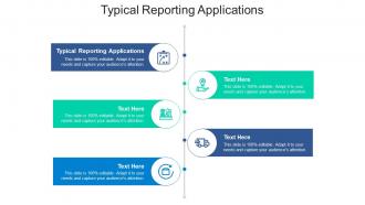 Typical reporting applications ppt powerpoint presentation icon template cpb