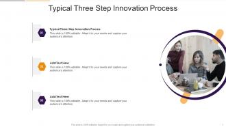Typical Three Step Innovation Process In Powerpoint And Google Slides Cpb