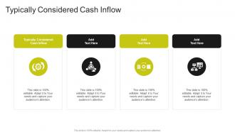Typically Considered Cash Inflow In Powerpoint And Google Slides Cpb