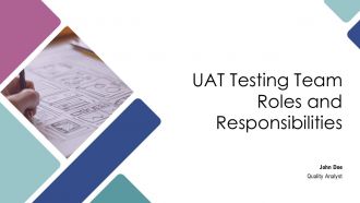 UAT Testing Team Roles And Responsibilities PPT Demonstration AT