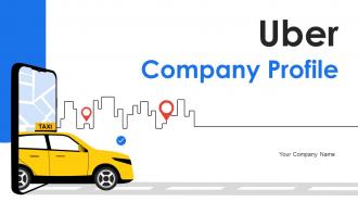 Uber Company Profile Powerpoint Presentation Slides CP CD