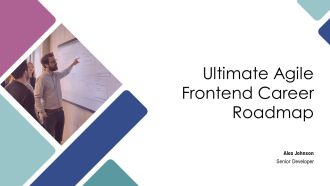 Ultimate Agile Frontend Career Roadmap PPT Designs AT