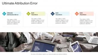 Ultimate Attribution Error In Powerpoint And Google Slides Cpb