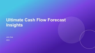 Ultimate Cash Flow Forecast Insights PPT Guidelines AT