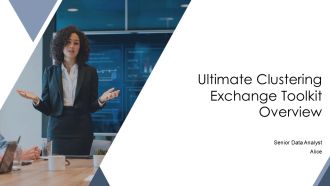 Ultimate Clustering Exchange Toolkit Overview PPT Designs AT