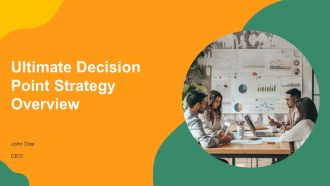 Ultimate Decision Point Strategy Overview PPT PowerPoint AT