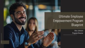 Ultimate Employee Empowerment Program Blueprint PPT Structure AT