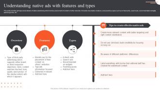 Ultimate Guide Of Paid Advertising Understanding Native Ads With Features And Types MKT SS V