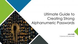 Ultimate Guide To Creating Strong Alphanumeric Passwords PPT PowerPoint ST AI