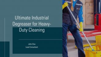 Ultimate Industrial Degreaser For Heavy Duty Cleaning PPT Presentation ST AI