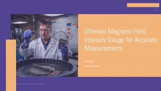 Ultimate Magnetic Field Intensity Gauge For Accurate Measurements PPT Template ST AI