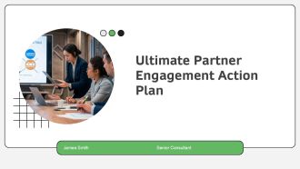 Ultimate Partner Engagement Action Plan PPT Slides AT