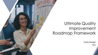 Ultimate Quality Improvement Roadmap Framework PPT Structure AT