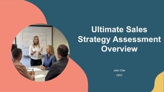 Ultimate Sales Strategy Assessment Overview PPT Graphics AT