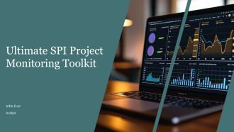 Ultimate SPI Project Monitoring Toolkit PPT Demonstration AT