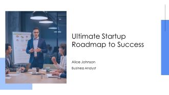 Ultimate Startup Roadmap To Success PPT Guidelines AT