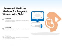 Ultrasound medicine machine for pregnant women with child
