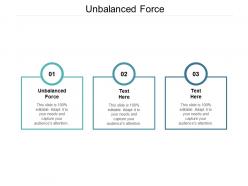 Unbalanced force ppt powerpoint presentation graphics cpb