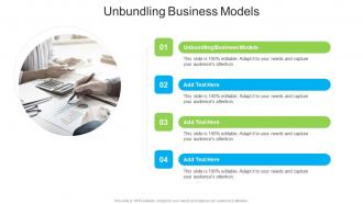 Unbundling Business Models In Powerpoint And Google Slides Cpb
