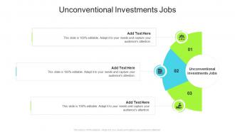 Unconventional Investments Jobs In Powerpoint And Google Slides Cpb