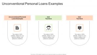 Unconventional Personal Loans Examples In Powerpoint And Google Slides Cpb