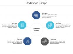Undefined graph ppt powerpoint presentation visual aids diagrams cpb