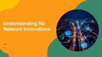 Understanding 5G Network Innovations PPT Example AT