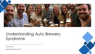 Understanding Auto Brewery Syndrome PPT Demonstration AT