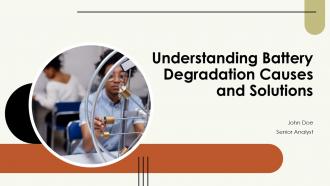 Understanding Battery Degradation Causes And Solutions PPT Slides ST AI