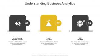 Understanding Business Analytics In Powerpoint And Google Slides Cpb