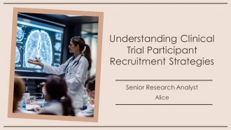 Understanding Clinical Trial Participant Recruitment Strategies PPT PowerPoint AT