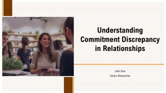 Understanding Commitment Discrepancy In Relationships PPT Presentation ST AI