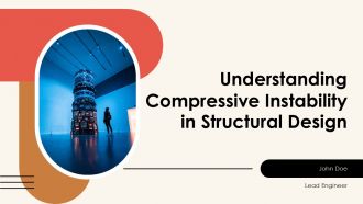 Understanding Compressive Instability In Structural Design PPT Presentation ST AI