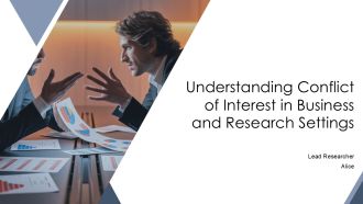 Understanding Conflict Of Interest In Business And Research Settings PPT Slides AT