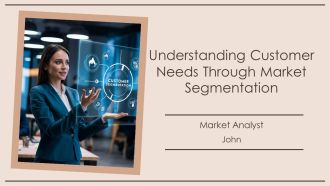 Understanding Customer Needs Through Market Segmentation PPT Presentation AT
