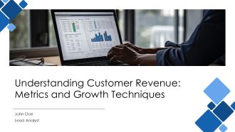 Understanding Customer Revenue Metrics And Growth Techniques PPT Summary AT