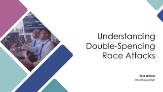 Understanding Double Spending Race Attacks PPT Guidelines AT