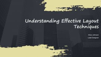 Understanding Effective Layout Techniques PPT Template ACP