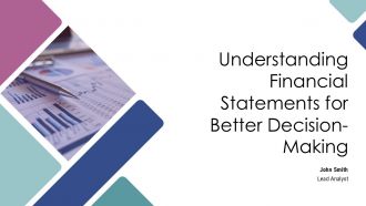 Understanding Financial Statements For Better Decision Making PPT Outline AT