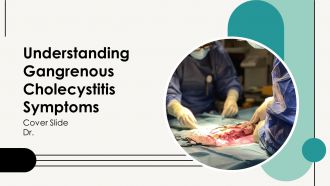 Understanding Gangrenous Cholecystitis Symptoms PPT PowerPoint AT