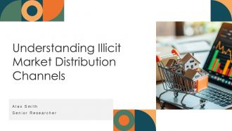 Understanding Illicit Market Distribution Channels PPT Slides ST AI
